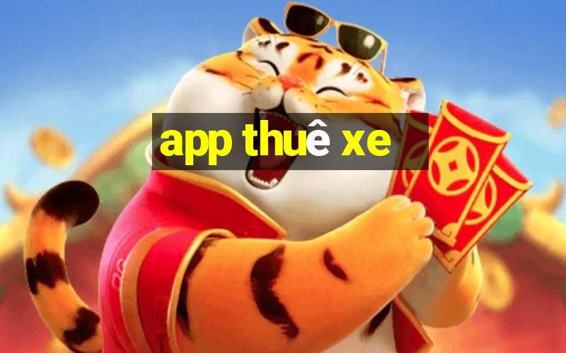 app thuê xe