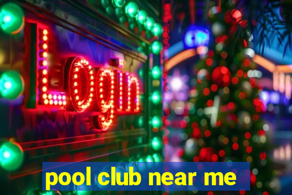 pool club near me