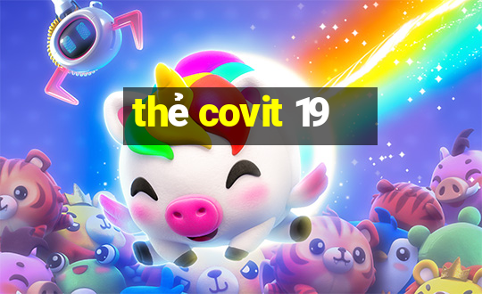 thẻ covit 19