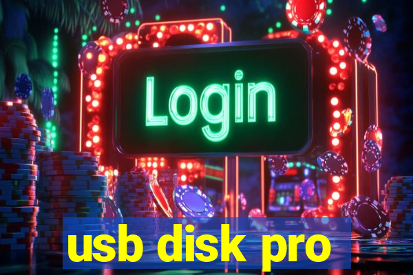 usb disk pro