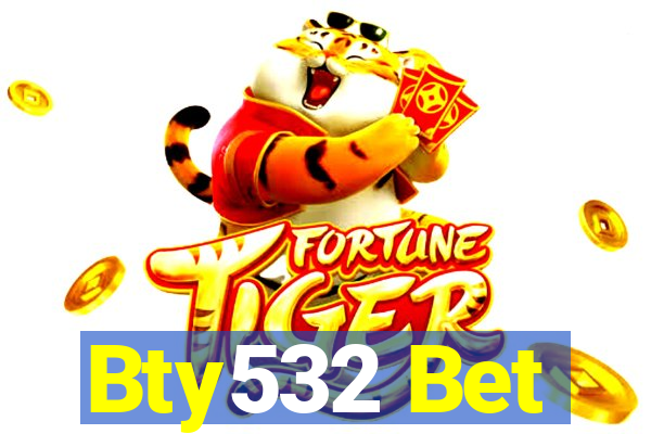 Bty532 Bet