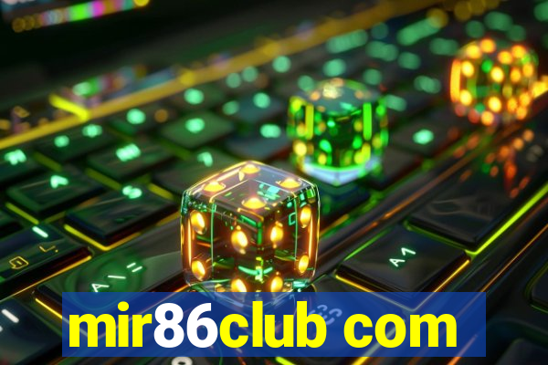 mir86club com