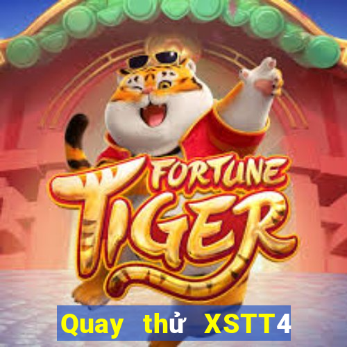 Quay thử XSTT4 ngày 1