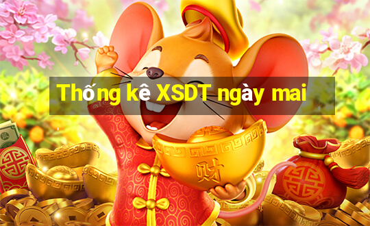 Thống kê XSDT ngày mai