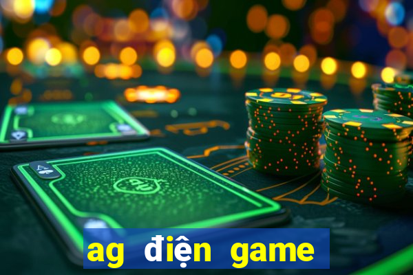 ag điện game đăng nhập