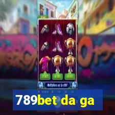 789bet da ga