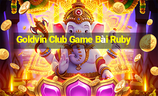 Goldvin Club Game Bài Ruby