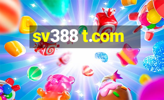 sv388 t.com