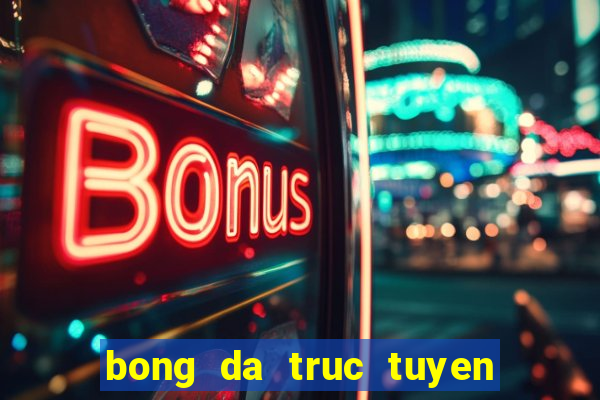 bong da truc tuyen hiep 2