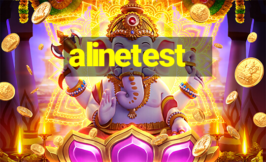 alinetest