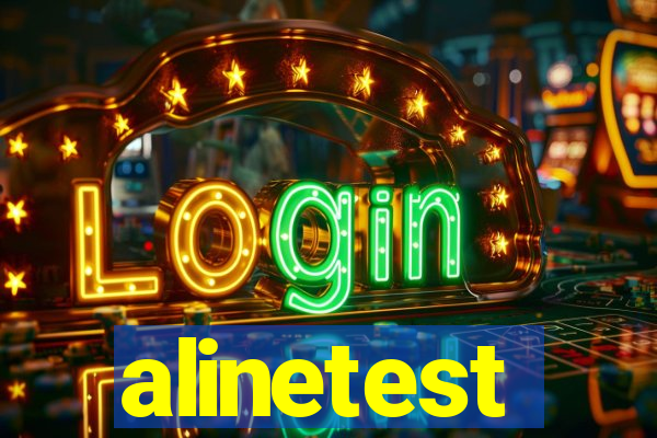 alinetest