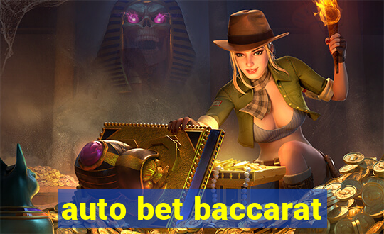 auto bet baccarat