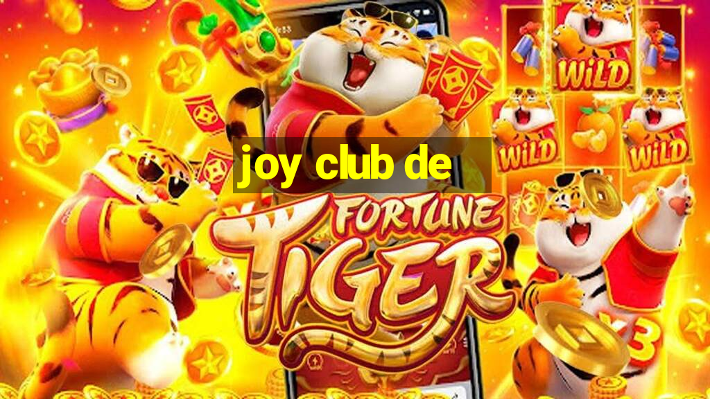 joy club de