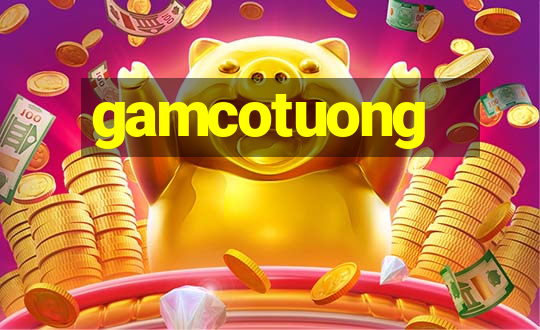 gamcotuong