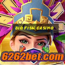 big fish casino