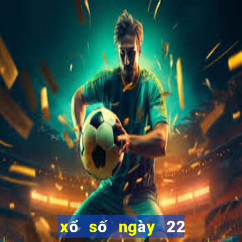 xổ số ngày 22 tháng 6 năm 2024