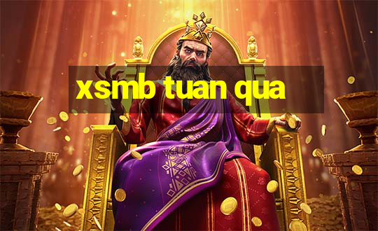 xsmb tuan qua