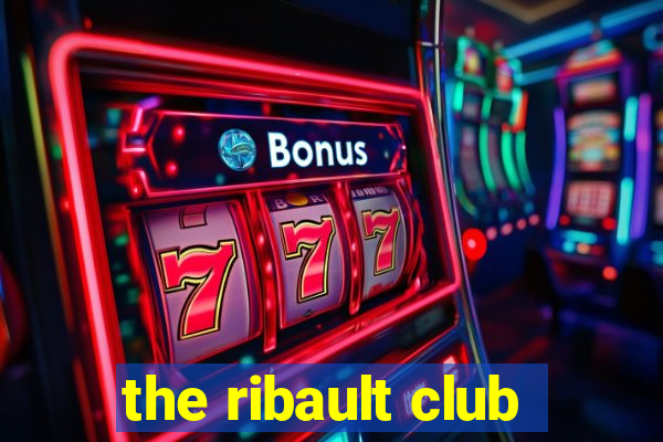 the ribault club