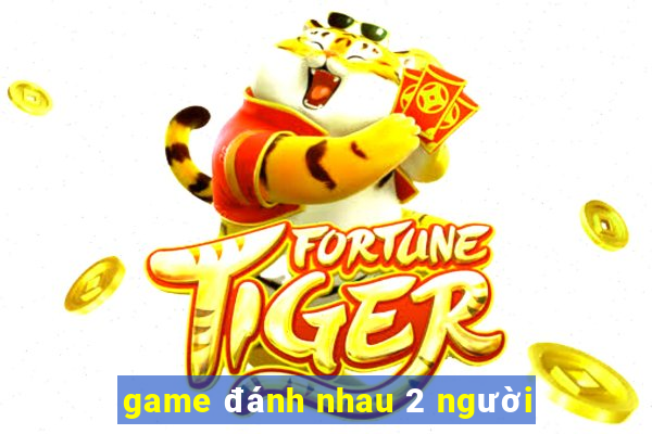 game đánh nhau 2 người