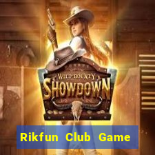 Rikfun Club Game Bài Phái Mạnh