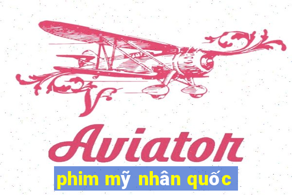 phim mỹ nhân quốc