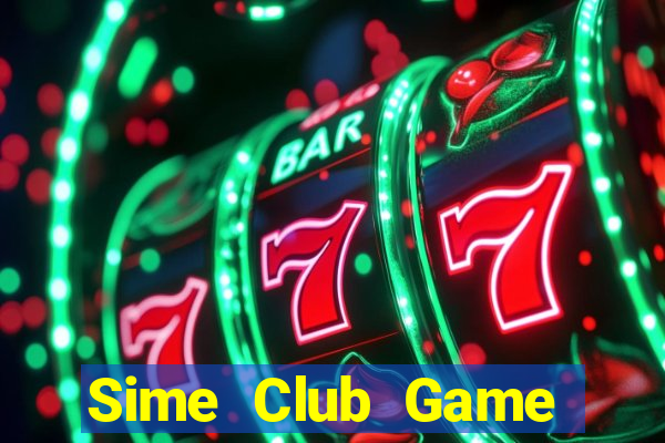 Sime Club Game Bài Vip