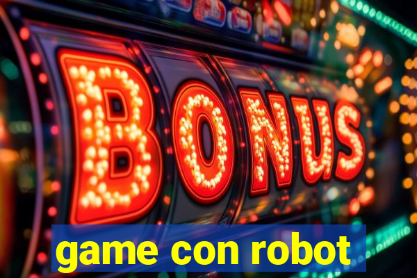 game con robot