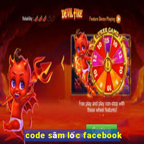 code sâm lốc facebook