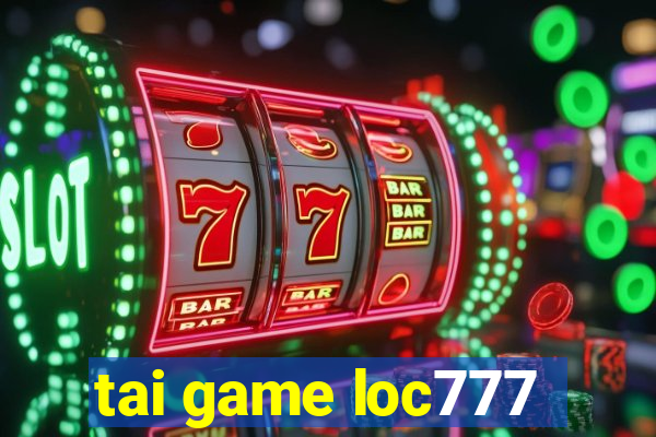 tai game loc777