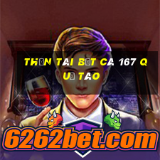 Thần Tài bắt cá 167 quả táo