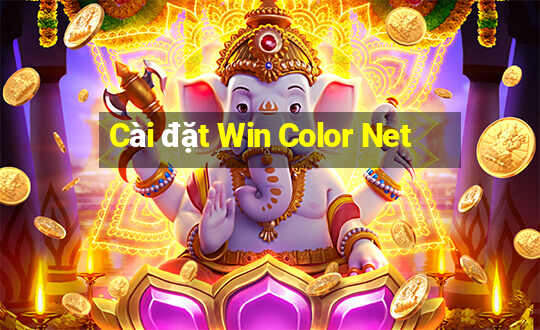 Cài đặt Win Color Net