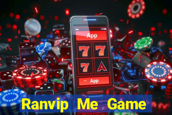 Ranvip Me Game Đánh Bài Ông Trùm Poker