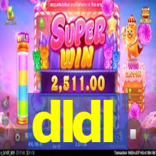 dldl