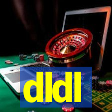 dldl