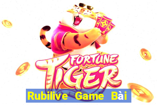 Rubilive Game Bài Online Hay