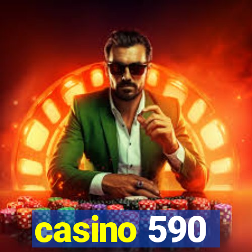 casino 590