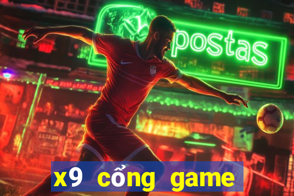 x9 cổng game nổ hũ