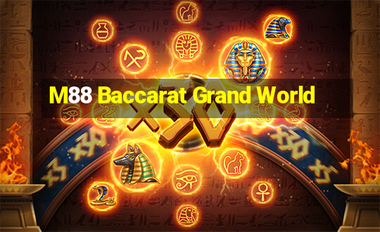 M88 Baccarat Grand World