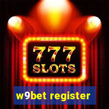 w9bet register