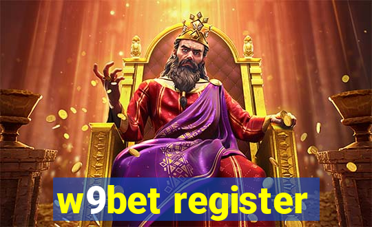 w9bet register