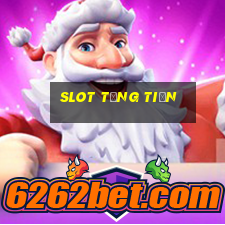 slot tặng tiền