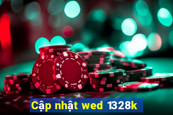 Cập nhật wed 1328k