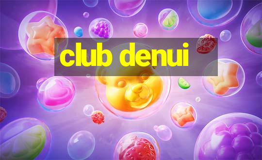 club denui