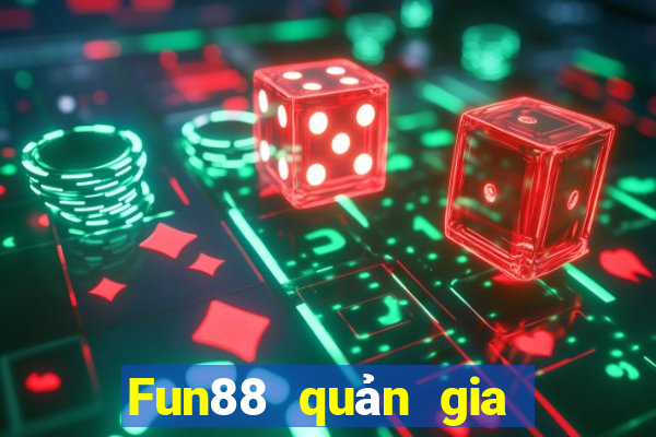 Fun88 quản gia xổ số