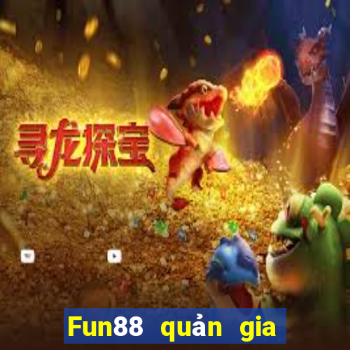 Fun88 quản gia xổ số