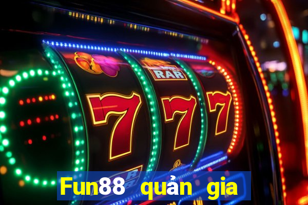 Fun88 quản gia xổ số