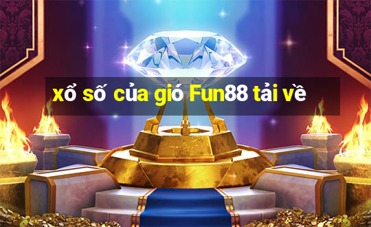 xổ số của gió Fun88 tải về