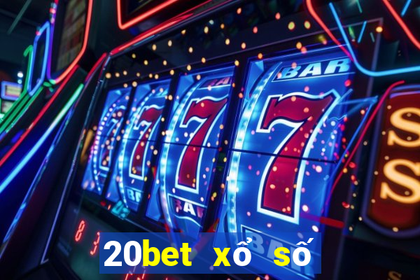 20bet xổ số xổ số