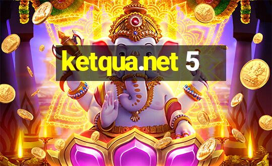 ketqua.net 5