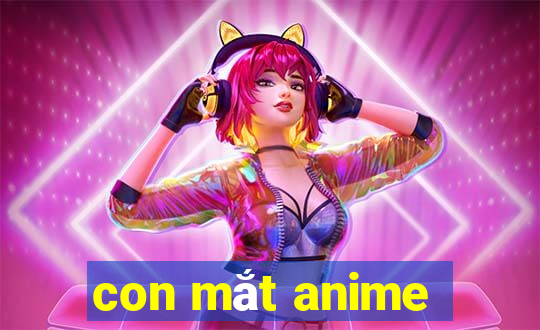 con mắt anime